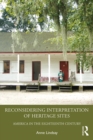 Reconsidering Interpretation of Heritage Sites : America in the Eighteenth Century - eBook