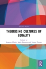 Theorising Cultures of Equality - eBook