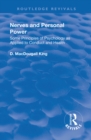 Revival: Nerves and Personal Power (1922) : Some Principles of Psychology as Applied to Conduct and Personal Power - eBook
