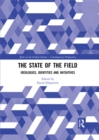 The State of the Field : Ideologies, Identities and Initiatives - eBook