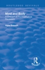 Revival: Mind and Body: A Criticism of Psychophysical Parallelism (1927) - eBook