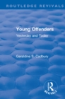 Revival: Young Offenders (1938) : Yesterday and Today - eBook