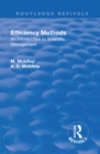 Revival: Efficiency Methods (1917) : An Introduction to Scientific Management - eBook