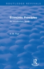 Revival: Economic Principles (1904) : An Introductory Study - eBook