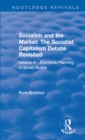 Revival: Economic Planning in Soviet Russia (1935) : Socialsm and the Market (Volume III) - eBook