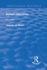 Revival: School Education (1929) : Volume III - eBook