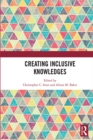 Creating Inclusive Knowledges - eBook