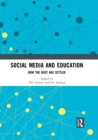 Social Media and Education : Now the Dust Has Settled - eBook