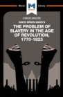 An Analysis of David Brion Davis's The Problem of Slavery in the Age of Revolution, 1770-1823 - eBook