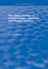 The Clinical Practice of Complementary, Alternative, and Western Medicine (2001) - eBook