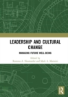 Leadership and Cultural Change : Managing Future Well-Being - eBook
