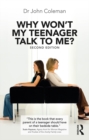 Why Won't My Teenager Talk to Me? - eBook