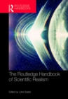 The Routledge Handbook of Scientific Realism - eBook