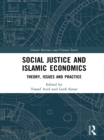 Social Justice and Islamic Economics : Theory, Issues and Practice - eBook