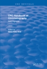 Revival: CRC Handbook of Chromatography (1988) : Volume I: Plant Pigments - eBook