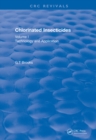 Chlorinated Insecticides : Technology and Application Volume I - eBook