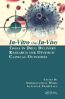 In-Vitro and In-Vivo Tools in Drug Delivery Research for Optimum Clinical Outcomes - eBook