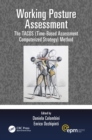 Working Posture Assessment : The TACOS (Time-Based Assessment Computerized Strategy) Method - eBook