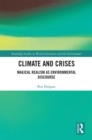 Climate and Crises : Magical Realism as Environmental Discourse - eBook