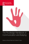 The Routledge Handbook of Communication and Bullying - eBook