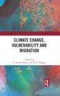Climate Change, Vulnerability and Migration - eBook