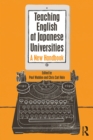 Teaching English at Japanese Universities : A New Handbook - eBook