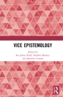 Vice Epistemology - eBook