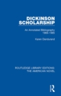 Dickinson Scholarship : An Annotated Bibliography 1969-1985 - eBook