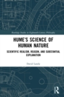 Hume's Science of Human Nature : Scientific Realism, Reason, and Substantial Explanation - eBook