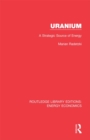 Uranium : A Strategic Source of Energy - eBook