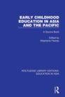 Early Childhood Education in Asia and the Pacific : A Source Book - eBook