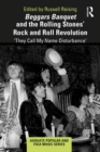 Beggars Banquet and the Rolling Stones' Rock and Roll Revolution : ‘They Call My Name Disturbance' - eBook