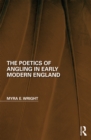 The Poetics of Angling in Early Modern England - eBook