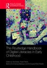 The Routledge Handbook of Digital Literacies in Early Childhood - eBook