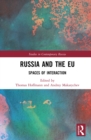 Russia and the EU : Spaces of Interaction - eBook