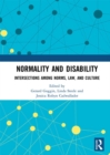 Normality and Disability : Intersections among Norms, Law, and Culture - eBook