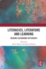 Literacies, Literature and Learning : Reading Classrooms Differently - eBook