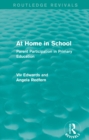 At Home in School (1988) : Parent Participation in Primary Education - eBook