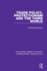 Trade Policy, Protectionism and the Third World - eBook