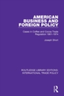 American Business and Foreign Policy : Cases in Coffee and Cocoa Trade Regulation 1961-1974 - eBook