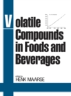 Volatile Compounds in Foods and Beverages - eBook