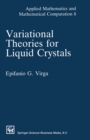 Variational Theories for Liquid Crystals - eBook