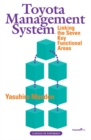 Toyota Management System : Linking the Seven Key Functional Areas - eBook