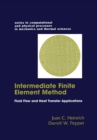 The Intermediate Finite Element Method : Fluid Flow And Heat Transfer Applications - eBook