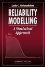 Reliability Modelling : A Statistical Approach - eBook