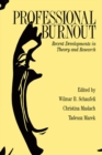 Professional Burnout : Recent Developments In Theory And Research - eBook