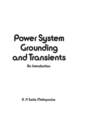 Power System Grounding and Transients : An Introduction - eBook