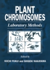 Plant Chromosomes : Laboratory Methods - eBook