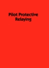 Pilot Protective Relaying - eBook