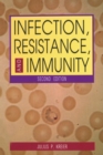 Infection, Resistance, and Immunity, Second Edition - eBook